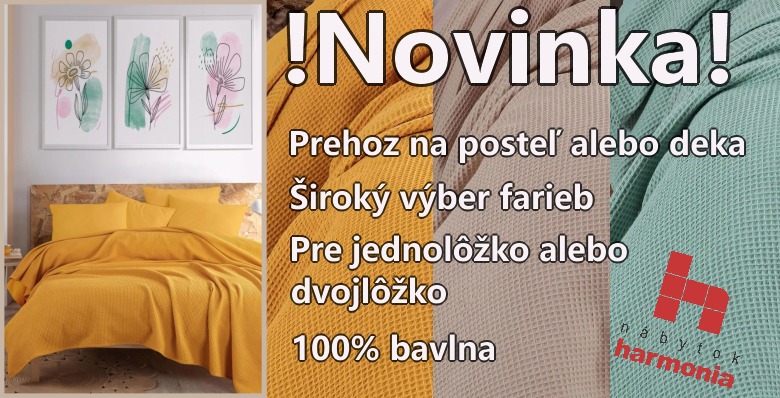 Novika! Prikrývka na posteľ, teraz v akcii -30%